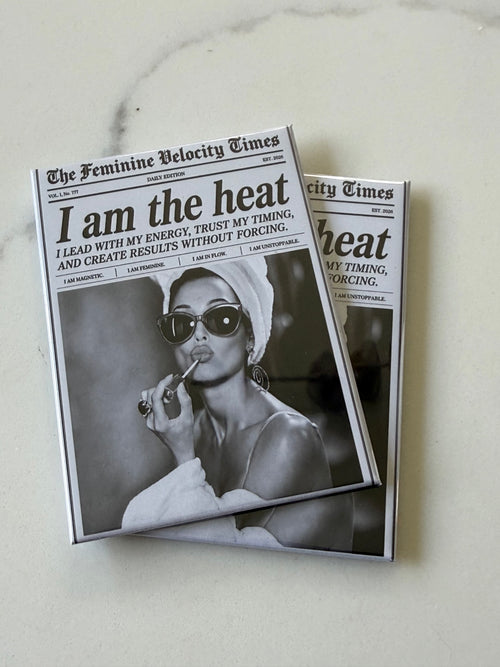 "I Am the Heat" Limited Edition Magnet